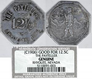 Holabird's December Dreams auction, online and live in Reno, Nevada, will feature over 1,900 lots of Americana and more 3 Possibly the finest known 12.5-cent token from The Payteller (Rhyolite, Nev.), showing a miner with a pick, shovel and lunch bucket, 30mm (estimate: $7,000-$10,000).