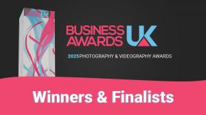 Business Awards UK - 2025 Photography and Videography Awards Results
