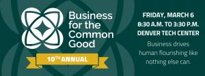 10th Annual Business for the Common Good Conference Returns to Denver on March 6 7 Business for the Common Good 2026 Banner