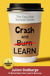The Book Cover of Crash and [Burn] LEARN with the title on a to-go paper coffee cup.
