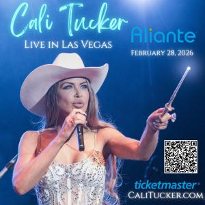 Cali Tucker is appearing in Concert Saturday, February 28th at Aliante Casino in Las Vegas