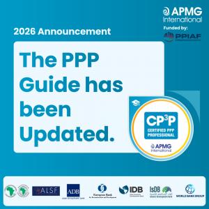 Strengthening Global Infrastructure: New Public-Private Partnerships (PPP) Guide Raises the Bar for 2026 13 the ppp guide has been updated
