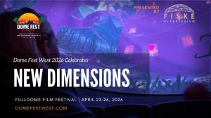 Photo of woman watching fulldome film in a planetarium. Dome Fest West 2026 Returns to the Fiske in Boulder Colorado on April 23-26, 2026.