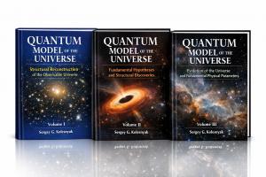 Three-volume scientific book series "Quantum Model of the Universe" by Sergey G. Kolesnyak.