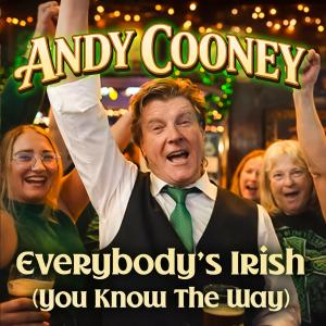 Andy Cooney “Everybody’s Irish” Single Cover Art Image (Courtesy Andy Cooney)