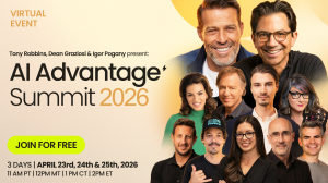 AI Advantage Summit with Dean Graziosi, Tony Robbins and top AI leaders