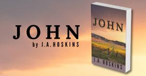 Australian Author J.A. Hoskins Releases New Novel, John. The cover features an image of a vineyard at sunset.