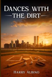 Dances with the Dirt by Harry Albino