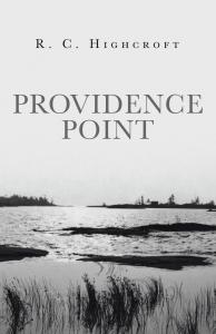 Providence Point by R. C. Highcroft