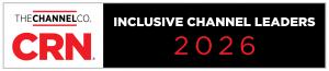 CRN 2026 Inclusive Channel Leaders award logo recognizing executives who foster collaboration, inclusion, and leadership across the IT channel ecosystem.