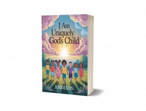 I Am Uniquely God's Child