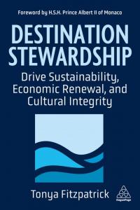 Cover of the book Destination Stewardship that shows H.S.H. Prince Albert II of Monaco as author of the foreword on the top and author Tonya Fitzpatrick's name on the bottom. Book is on dark blue cover with waves of different shades of blue in the middle 