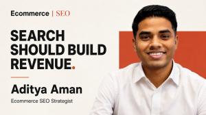 Aditya Aman beside the EcommerceSEO.in wordmark and the message Search should build revenue.