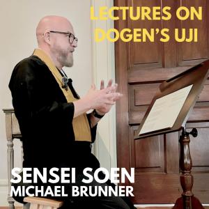 One River Zen has announced the publication of a comprehensive, 25-part online curriculum on Eihei Dōgen’s seminal fascicle Uji (Being-Time)