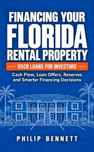 Cover of Financing Your Florida Rental Property by Philip Bennett