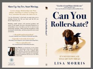 "Can You Rollerskate?" shares candid stories, practical wisdom and unexpected life lessons about finding the courage to pursue new opportunities, available November 2, 2026.