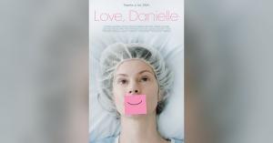 Movie poster for “Love, Danielle” showing a woman in a surgical cap lying on a hospital pillow, with a pink sticky note with a drawn smile covering her mouth. Tagline: “Thanks a lot, DNA.