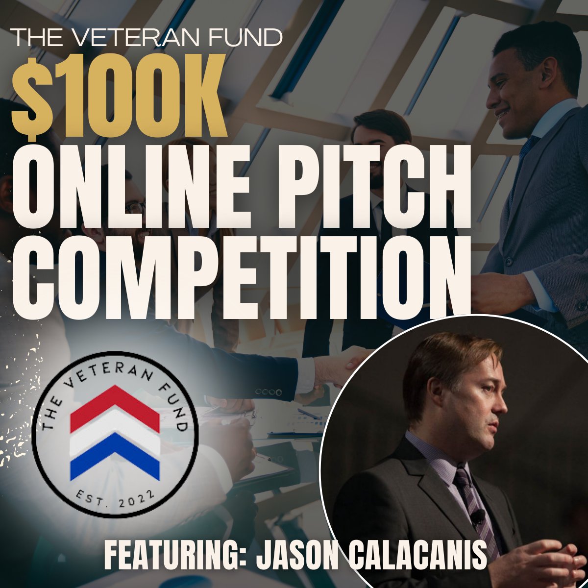 Veteran fund 100K Online Pitch Competition Graphic featuring Jason Calacanis
