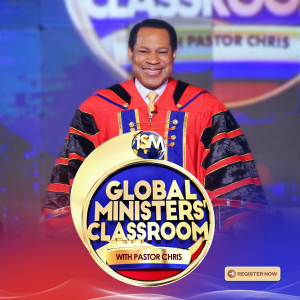 A New Phase of Global Ministry: The Monumental Impact of the ISM 2025 Global Ministers’ Classroom with Pastor Chris Oyakhilome