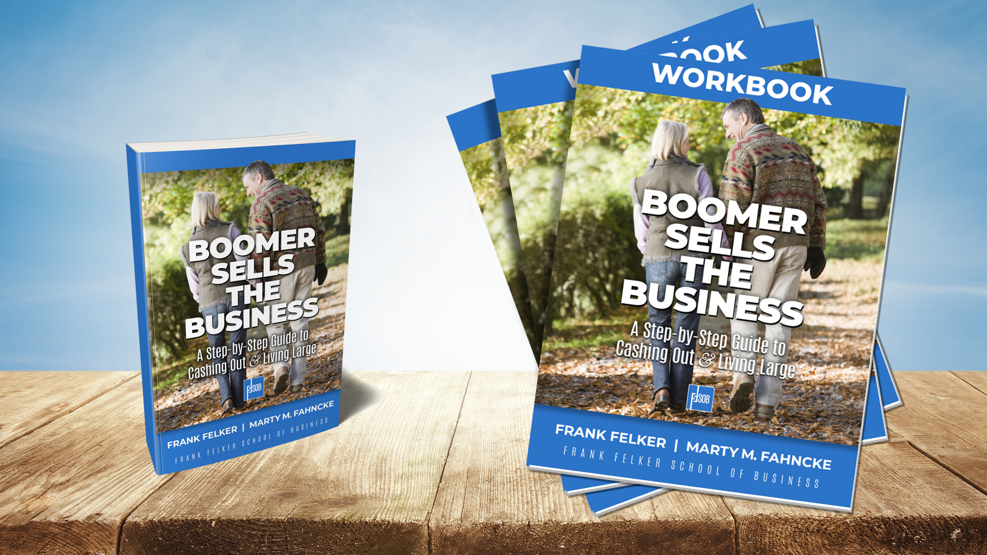 Boomer Sells The Business Paperback and Workbook Editions