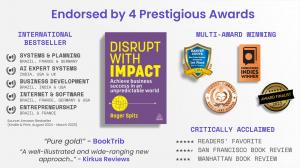 Disrupt With Impact by Roger Spitz Endorsed by 4 Prestigious Awards