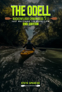 Book cover of The Odell Buckenflush Chronicles 5 Just Watching the River Flow by Steve Spencer