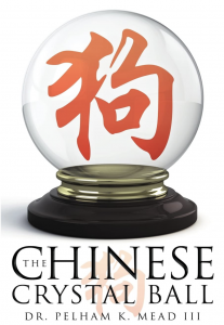 Cover of The Chinese Crystal Ball by Dr. Pelham K. Mead III